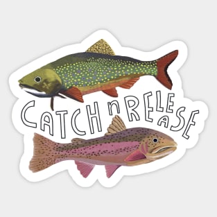 Catch and release trout Sticker